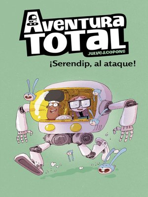 cover image of Aventura Total--¡Serendip al ataque!